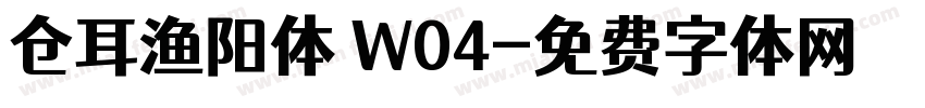 仓耳渔阳体 W04字体转换